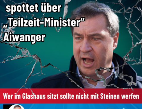 Söder spottet also über „Teilzeit-Minister“ Aiwanger.