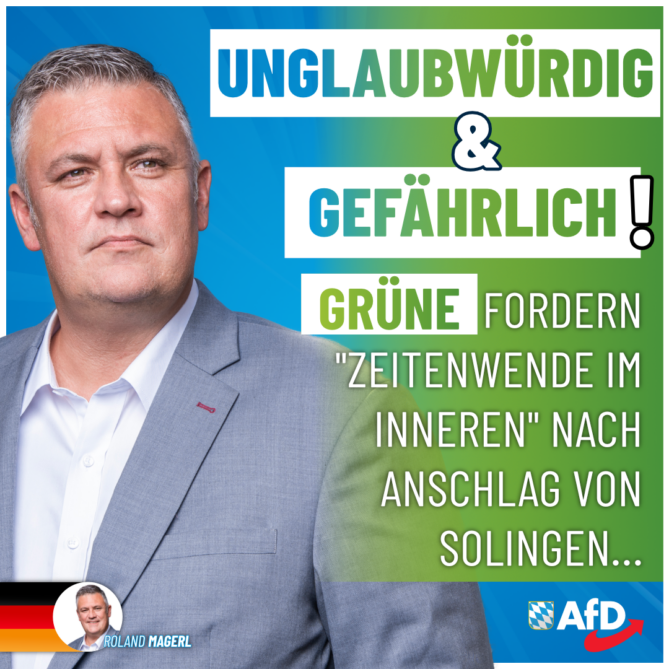 Roland Magerl AfD - Grüne unglaubwürdig und gefährlich